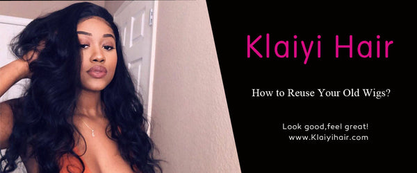 How to Reuse Your Old Wigs?