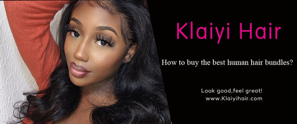 How to buy the best human hair bundles?