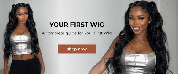 A complete guide for Your First Wig
