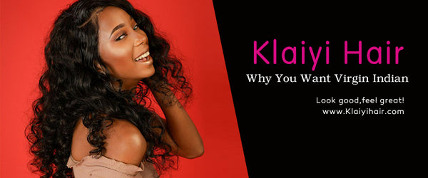 Why You Want Virgin Indian Hair