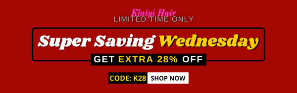 FAQ: Klaiyi Super Saving Wednesday Sale
