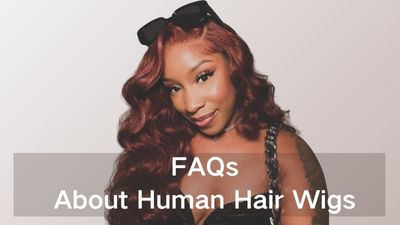 FAQs-About Human Hair Wigs