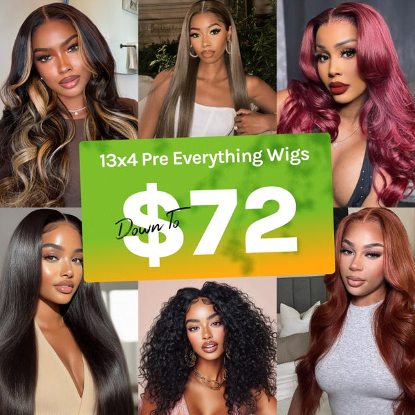 Low to $72 Get 13x4 Pre Everything Glueless Wigs VIP Exclusive Mega Flash Sale VIP Member