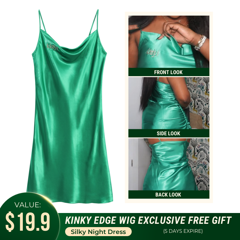 Klaiyi Exclusive Free Gift For Kinky Edge Wigs, Values $19.9, Luscious Silky slip dress