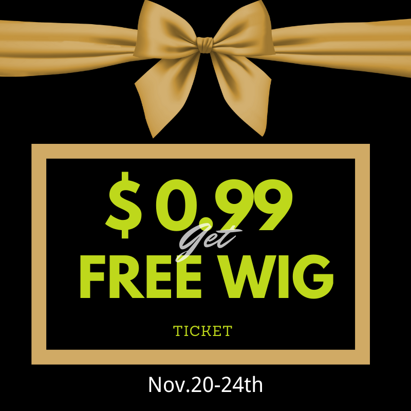 Klaiyi $0.99=Free Wig Ticket | Get The Free Wig Valued $199  Flash Sale
