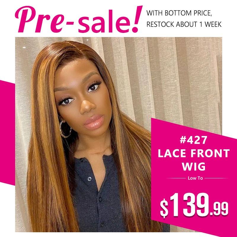 PRE-SALE | New In #427 13*4 Lace Front Wig Flash Sale